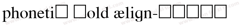 phonetic Bold Align字体转换